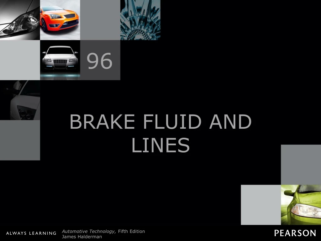 brake fluid and lines