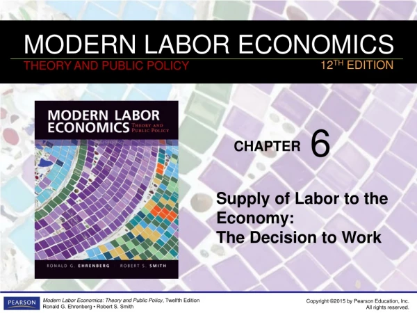 Supply of Labor to the Economy: The Decision to Work