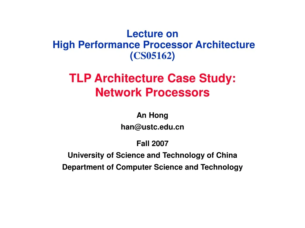 lecture on high performance processor architecture cs05162