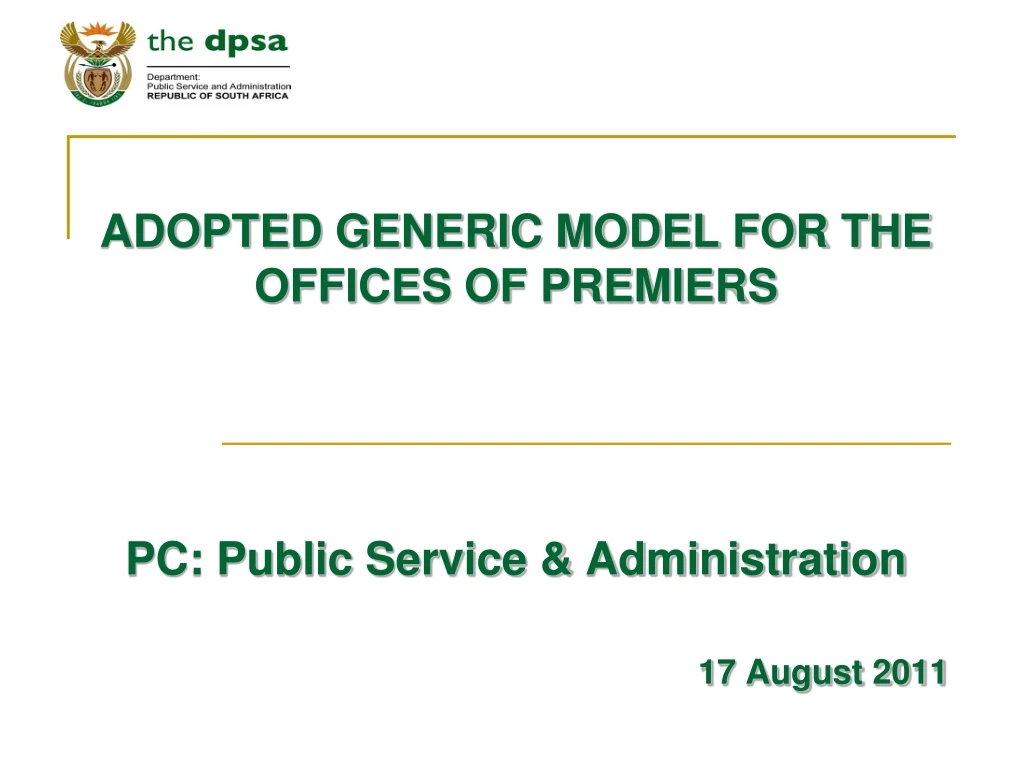 adopted generic model for the offices of premiers pc public service administration 17 august 2011