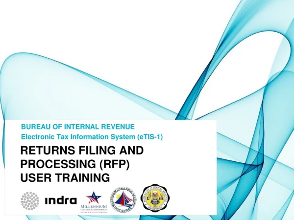 Returns filing and processing (RFP) User Training