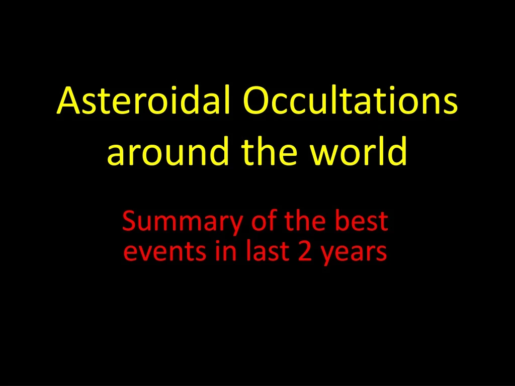asteroidal occultations around the world