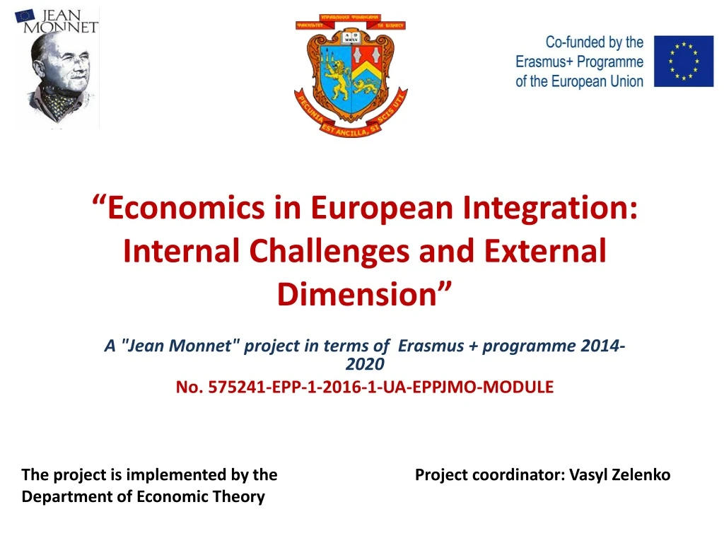 economics in european integration internal challenges and external dimension