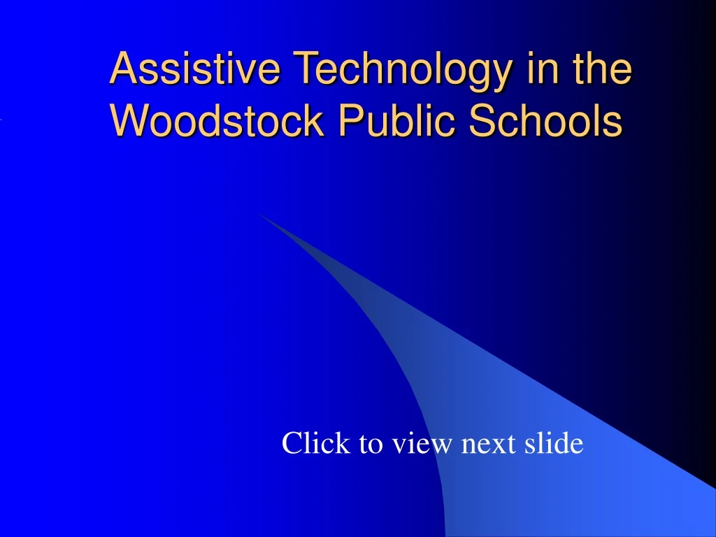 assistive technology in the woodstock public schools