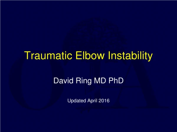 Traumatic Elbow Instability