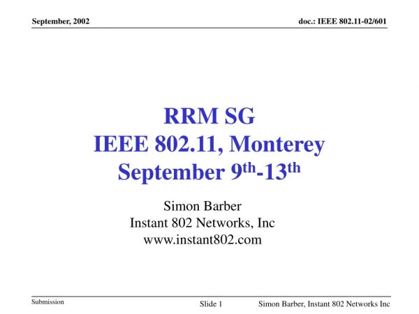 RRM SG IEEE 802.11, Monterey September 9 th -13 th