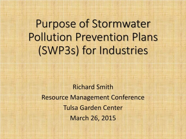 Purpose of Stormwater Pollution Prevention Plans (SWP3s) for Industries