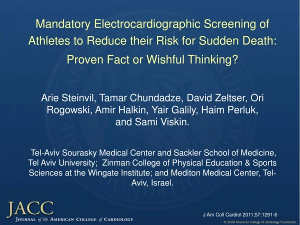 Mandatory Electrocardiographic Screening of Athletes to Reduce their Risk for Sudden Death: