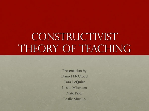Constructivist Theory of teaching