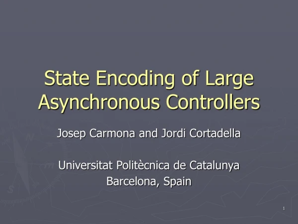 State Encoding of Large Asynchronous Controllers