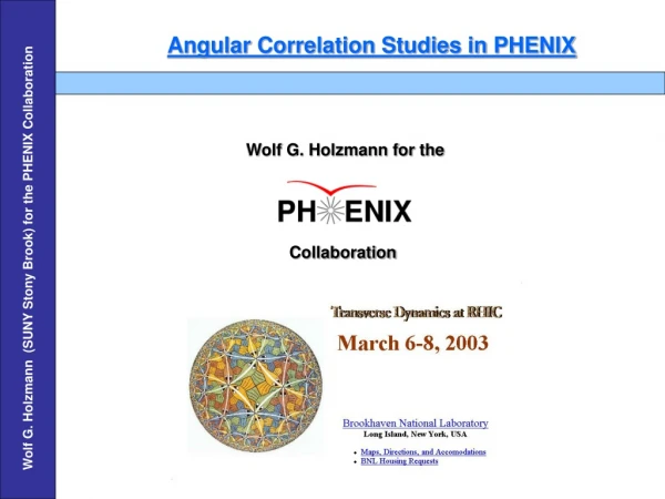 Angular Correlation Studies in PHENIX