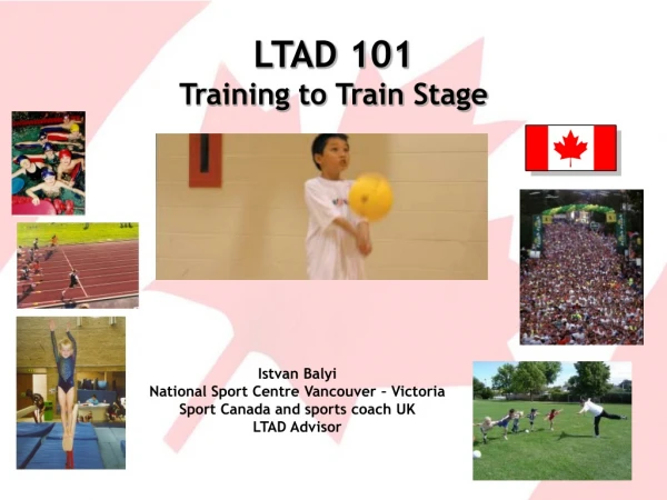 LTAD 101 Training to Train Stage