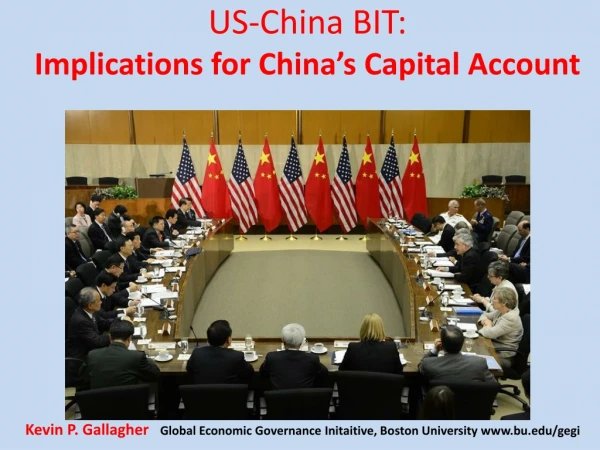 US-China BIT: Implications for China ’ s Capital Account