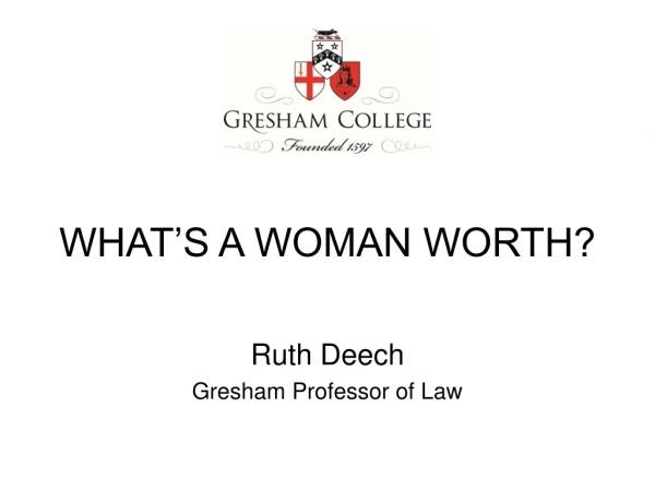 WHAT’S A WOMAN WORTH?