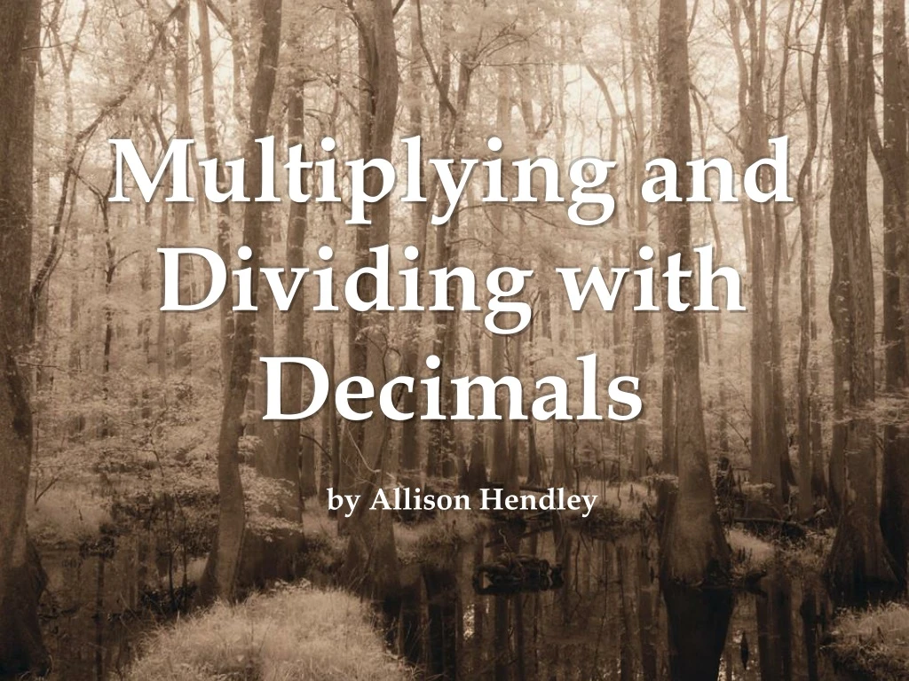 multiplying and dividing with decimals