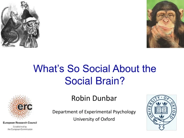 New dimensions to the social brain: What’s So Social About the Social Brain?