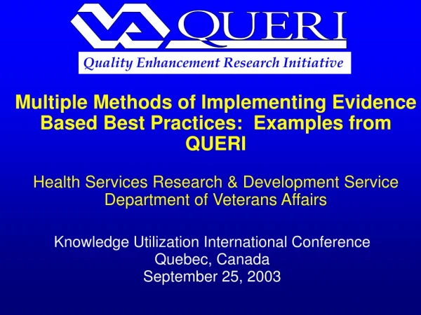 Knowledge Utilization International Conference Quebec, Canada September 25, 2003