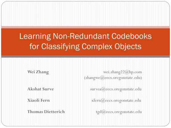 Learning Non-Redundant Codebooks for Classifying Complex Objects