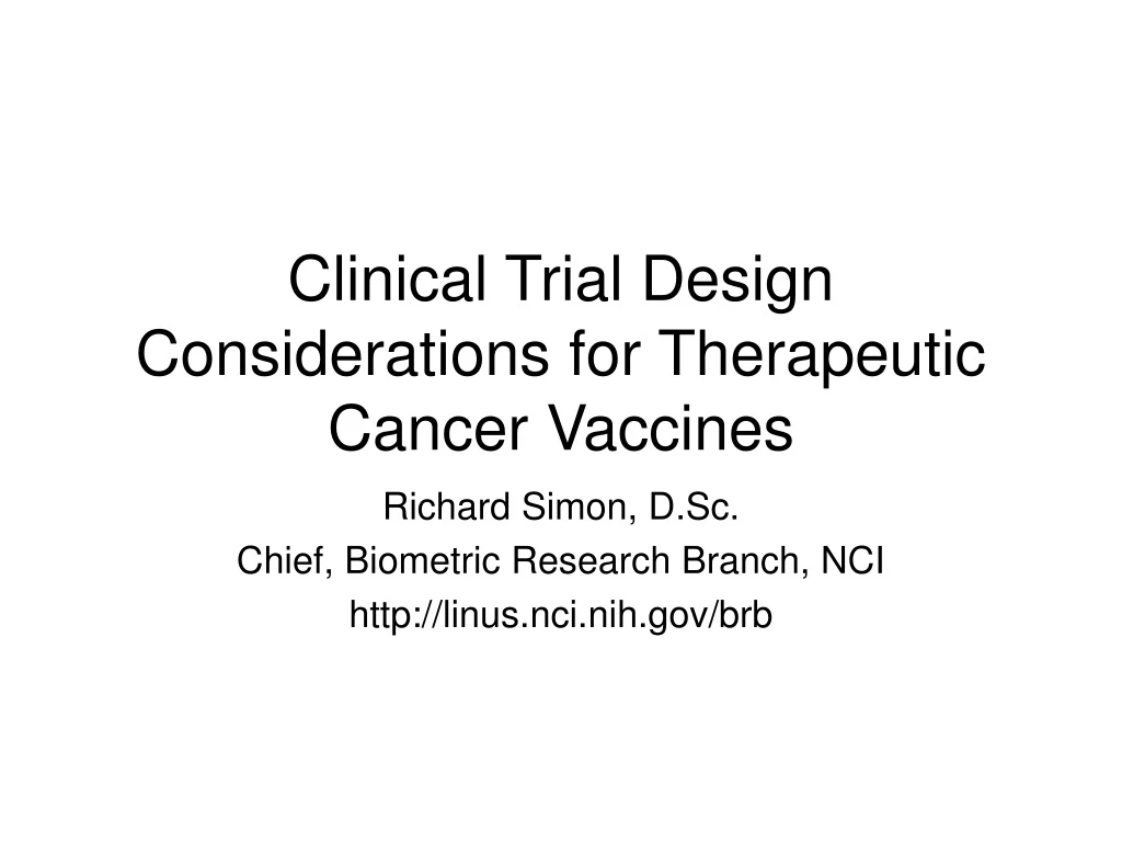 clinical trial design considerations for therapeutic cancer vaccines