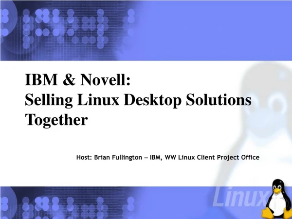 IBM &amp; Novell: Selling Linux Desktop Solutions Together