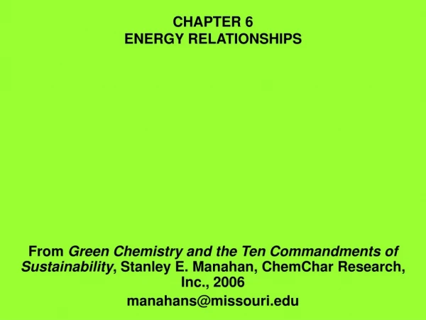 CHAPTER 6 ENERGY RELATIONSHIPS