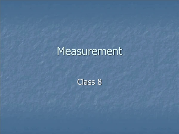 Measurement