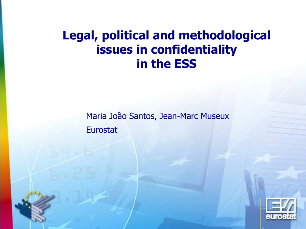 legal political and methodological issues in confidentiality in the ess