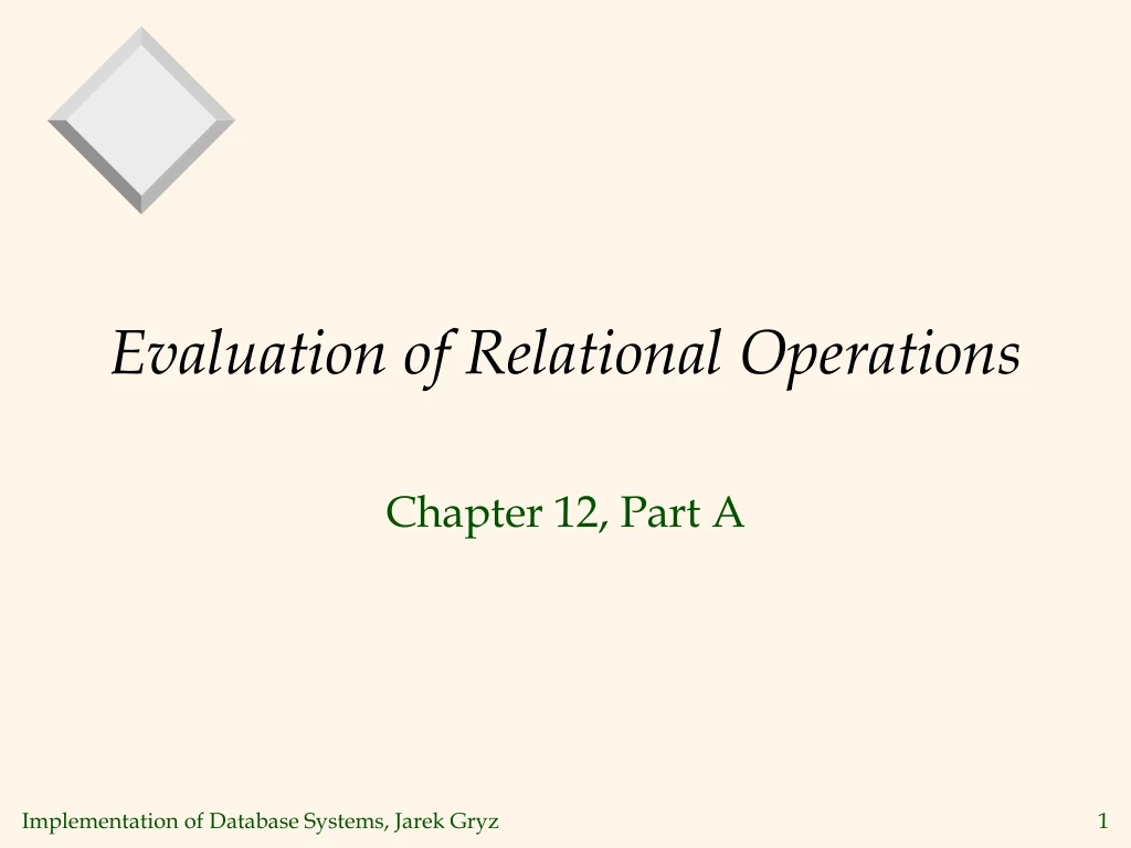 evaluation of relational operations