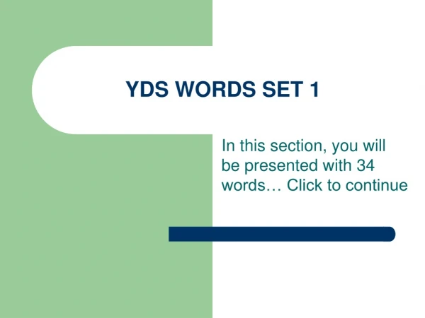 YDS WORDS SET 1