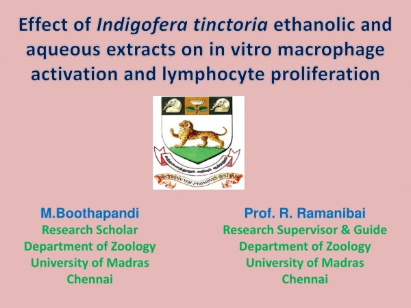 M.Boothapandi Research Scholar Department of Zoology University of Madras Chennai
