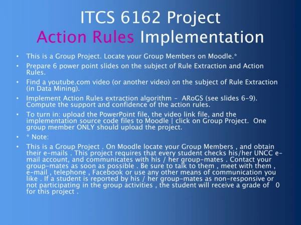 ITCS 6162 Project Action Rules  Implementation