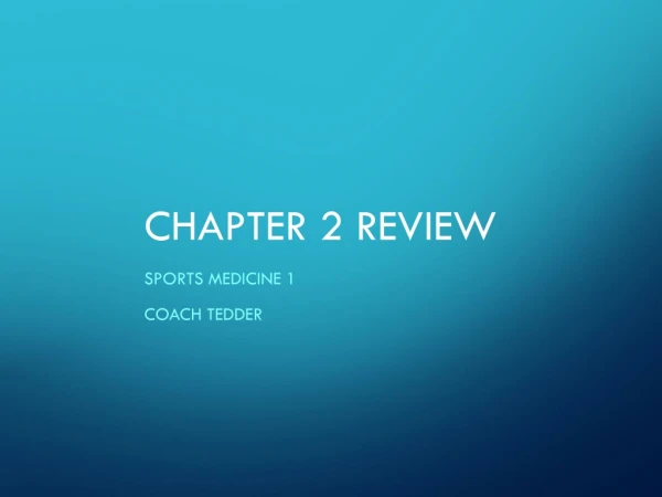 Chapter 2 Review