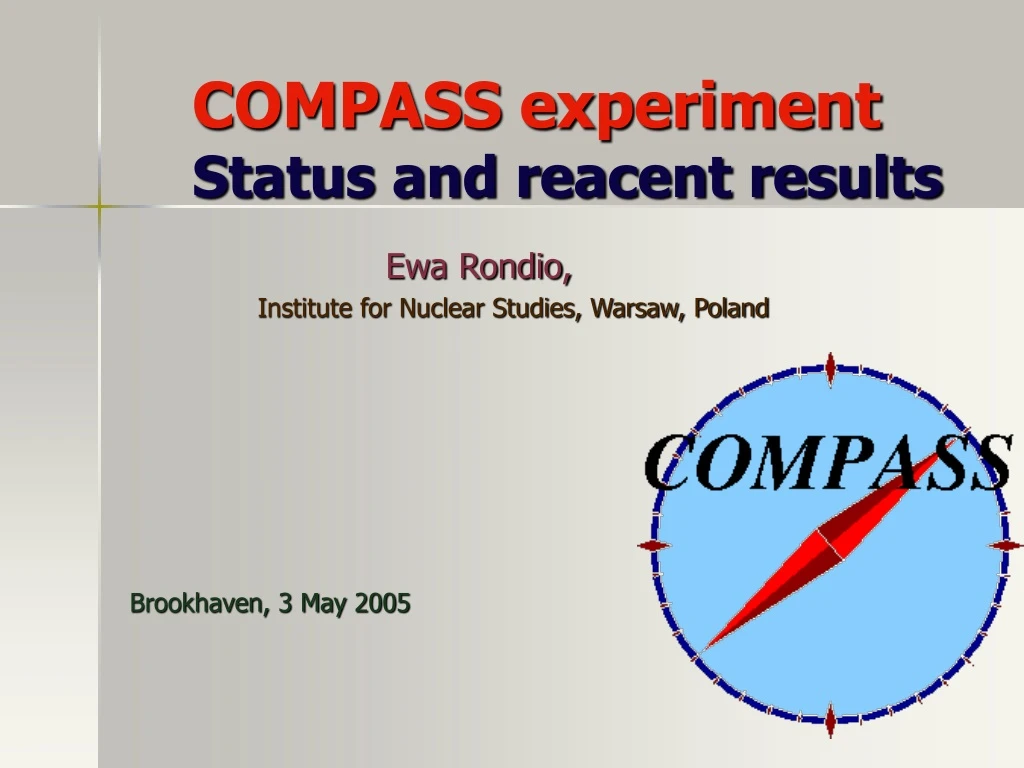 compass experiment status and reacent results
