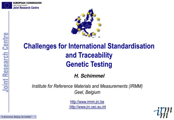 Challenges for International Standardisation and Traceability Genetic Testing