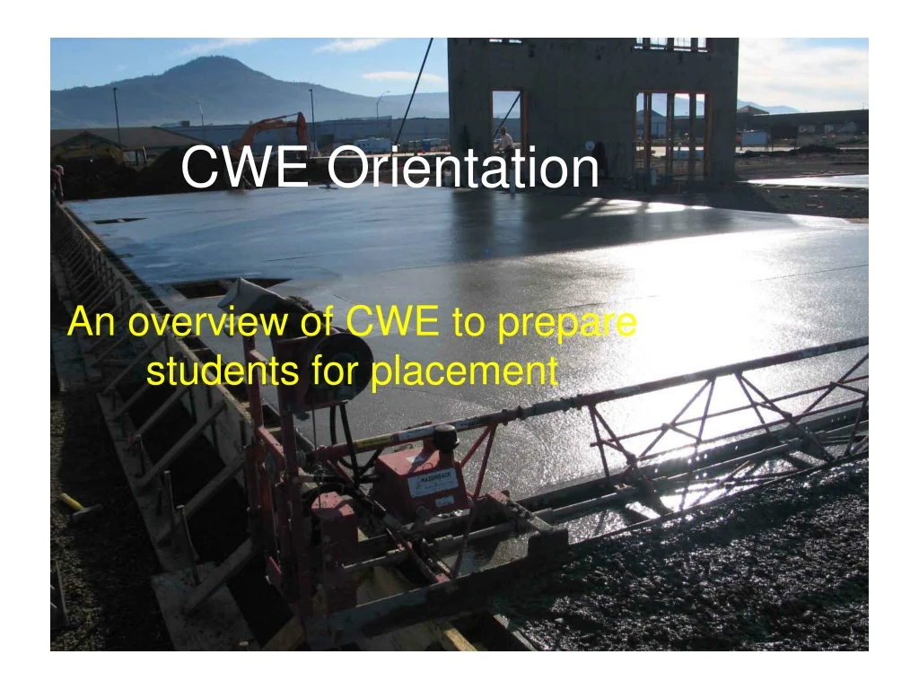 cwe orientation