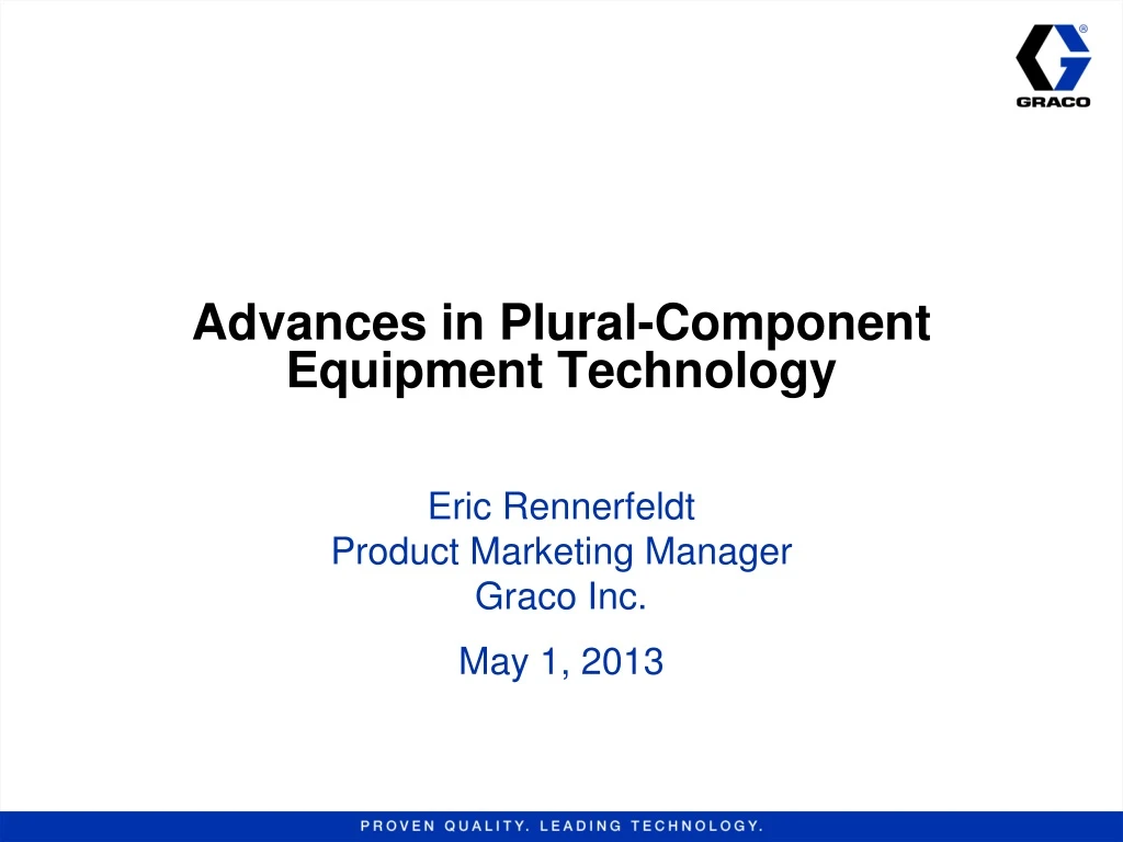 advances in plural component equipment technology