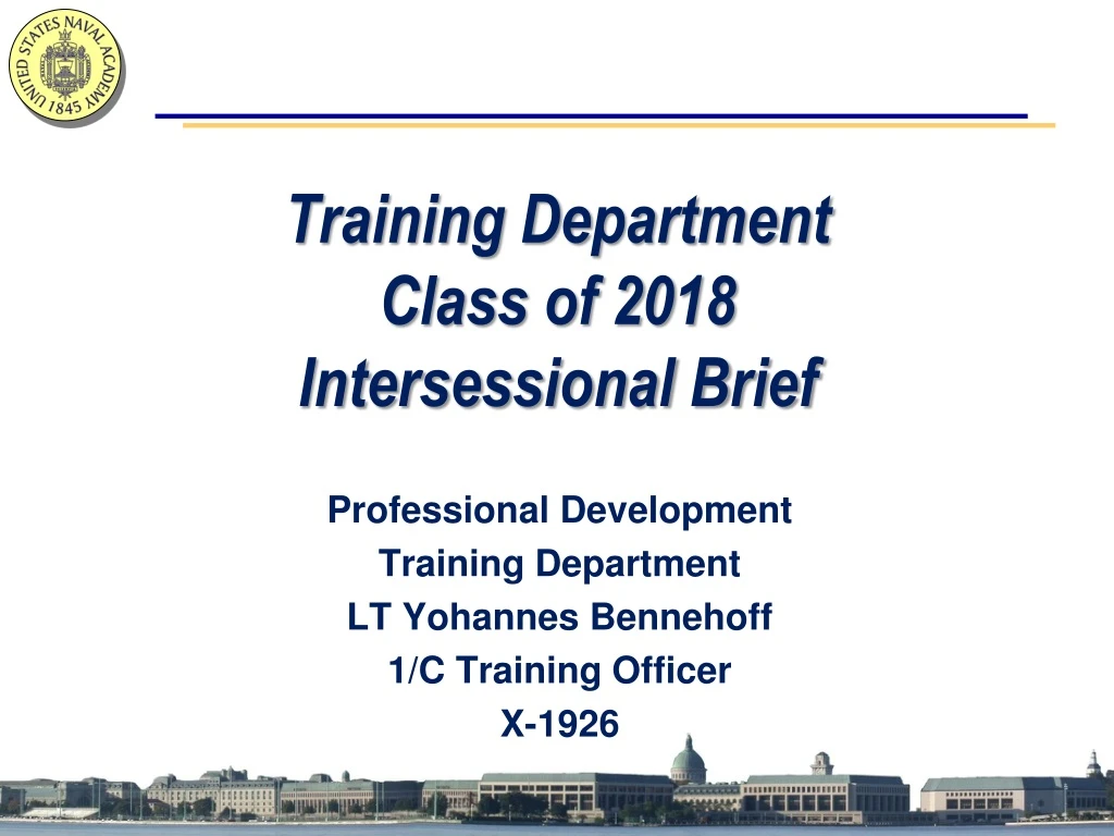 training department class of 2018 intersessional brief
