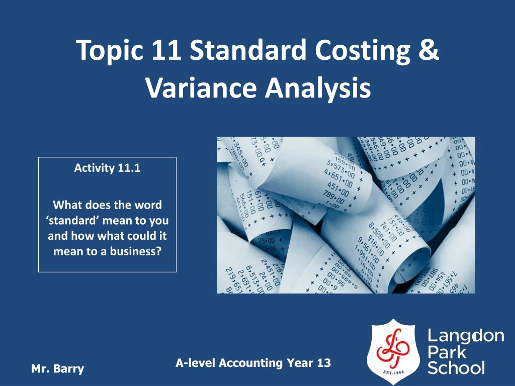 topic 11 standard costing variance analysis