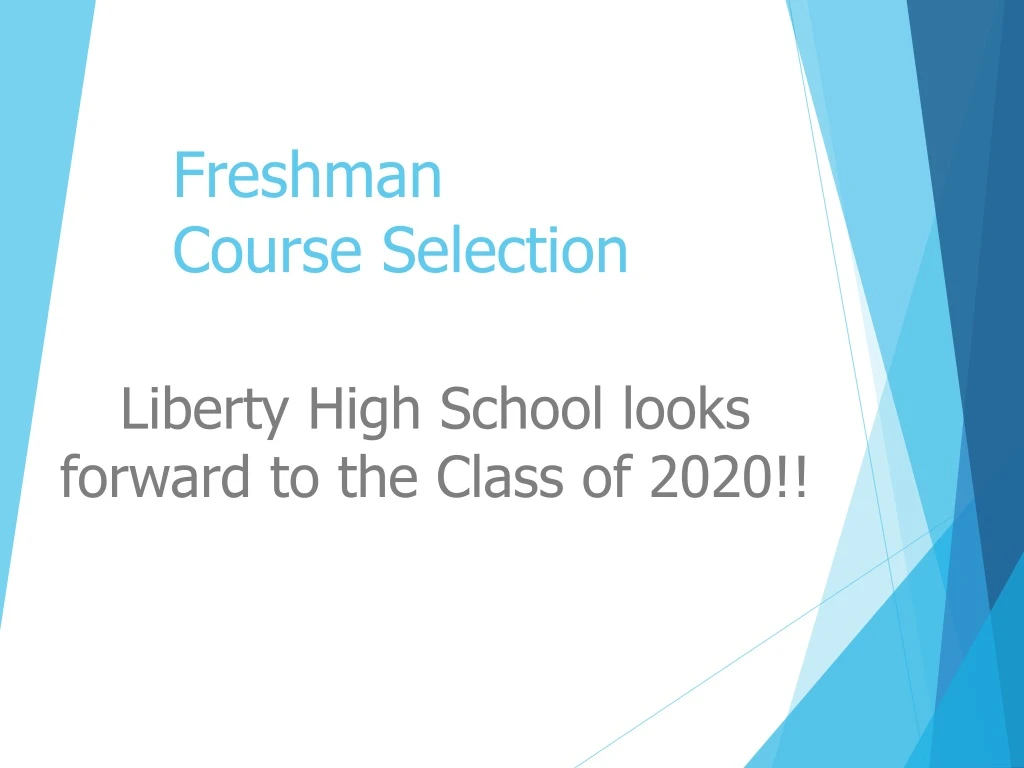 freshman course selection