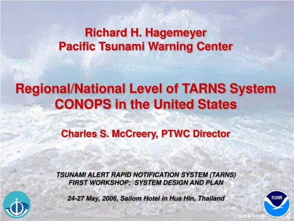 Richard H. Hagemeyer Pacific Tsunami Warning Center