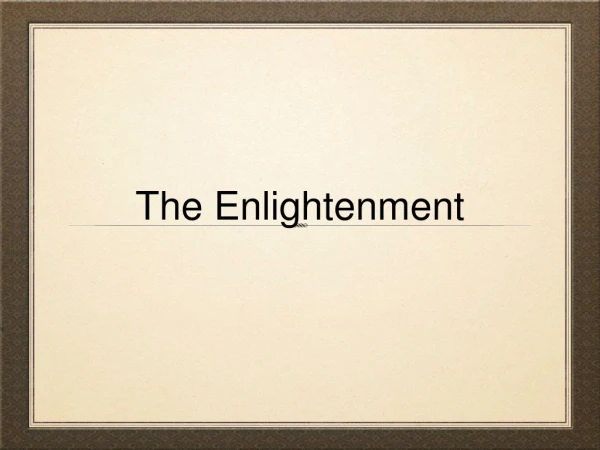 The Enlightenment