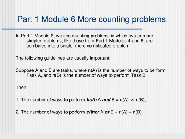 Part 1 Module 6 More counting problems