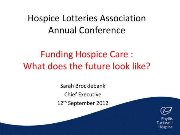 Sarah Brocklebank Chief Executive 12 th  September 2012