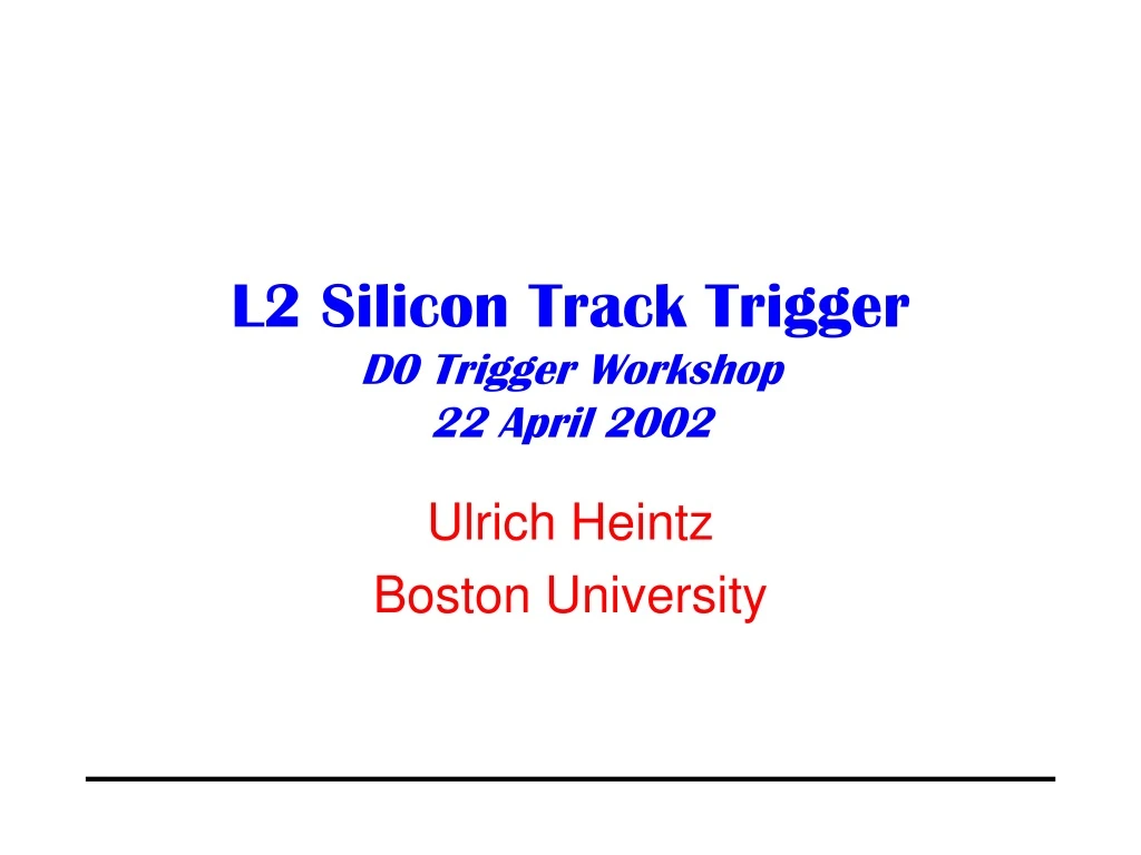 l2 silicon track trigger d0 trigger workshop 22 april 2002