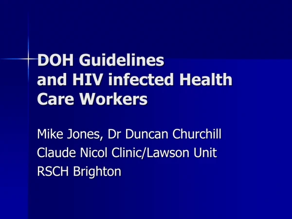 DOH Guidelines  and HIV infected Health Care Workers
