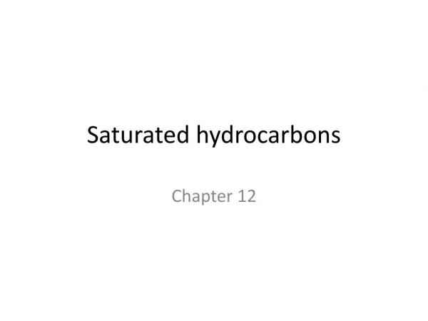 Saturated hydrocarbons