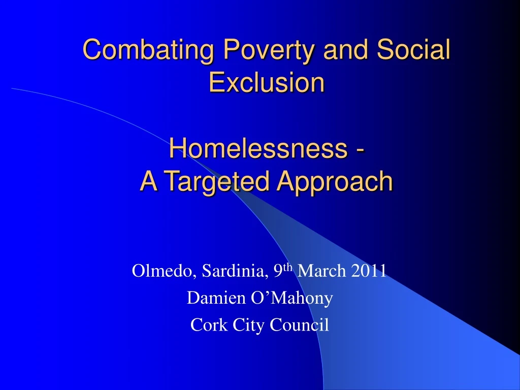 combating poverty and social exclusion homelessness a targeted approach