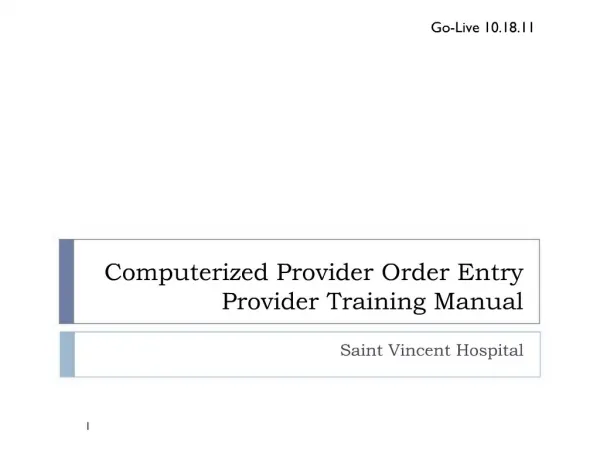 Computerized Provider Order Entry Provider Training Manual