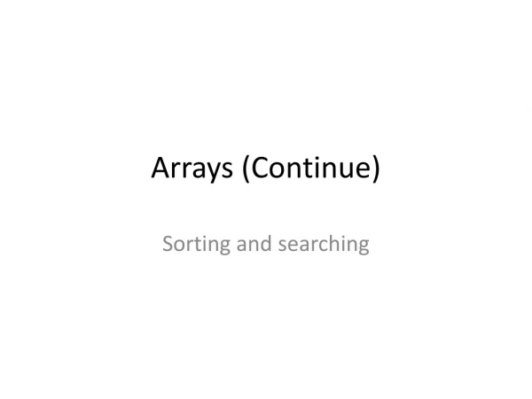 Arrays (Continue)