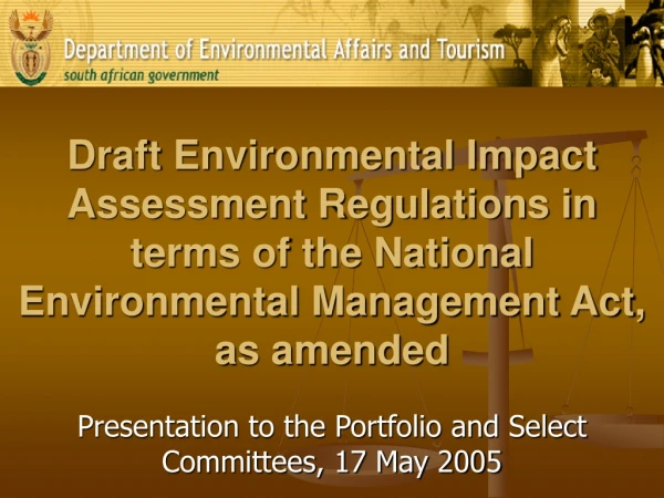 Presentation to the Portfolio and Select Committees, 17 May 2005